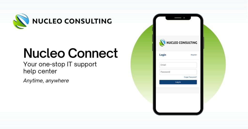 Nucleo Connect (Mobile Application)- Your One-stop Mobile Tech Support Help Center